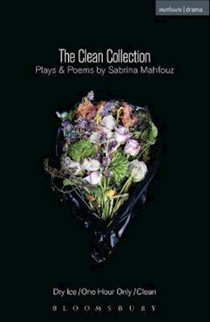 The Clean Collection: Plays and Poems