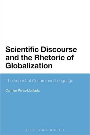 Scientific Discourse and the Rhetoric of Globalization