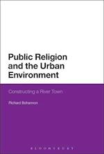 Public Religion and the Urban Environment