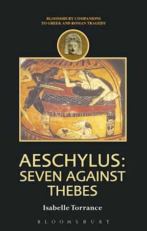 Aeschylus: Seven Against Thebes