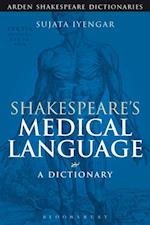 Shakespeare's Medical Language: A Dictionary