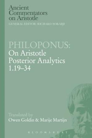 Philoponus: On Aristotle Posterior Analytics 1.19-34