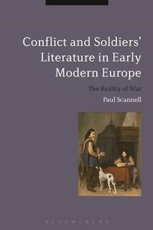 Conflict and Soldiers' Literature in Early Modern Europe