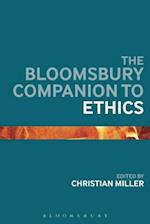 The Bloomsbury Companion to Ethics