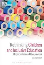 Rethinking Children and Inclusive Education