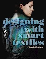Designing with Smart Textiles
