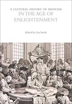 A Cultural History of Medicine in the Age of Enlightenment