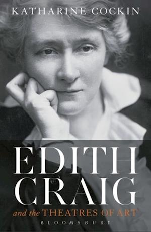 Edith Craig and the Theatres of Art