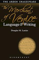 The Merchant of Venice: Language and Writing