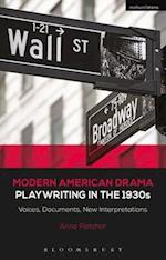 Modern American Drama: Playwriting in the 1930s