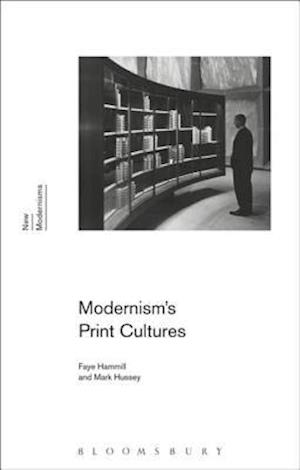 Modernism''s Print Cultures