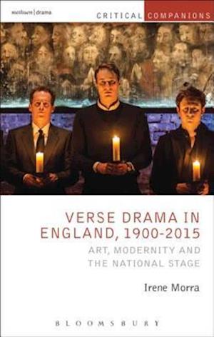 Verse Drama in England, 1900-2015