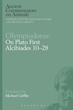 Olympiodorus: On Plato First Alcibiades 10–28