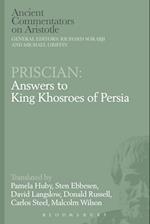 Priscian: Answers to King Khosroes of Persia