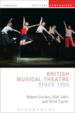 British Musical Theatre since 1950