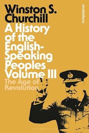 A History of the English-Speaking Peoples Volume III