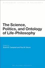 The Science, Politics, and Ontology of Life-Philosophy