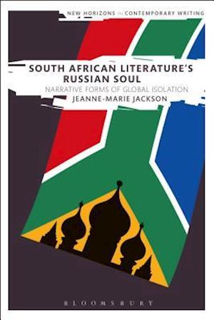 South African Literature's Russian Soul