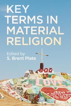 Key Terms in Material Religion