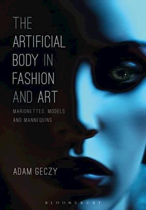 The Artificial Body in Fashion and Art