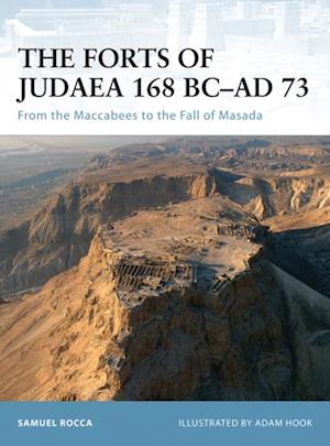 Forts of Judaea 168 BC AD 73