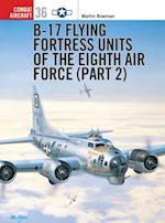 B-17 Flying Fortress Units of the Eighth Air Force (part 2)