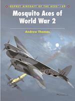 Mosquito Aces of World War 2