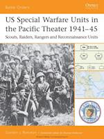 US Special Warfare Units in the Pacific Theater 1941–45