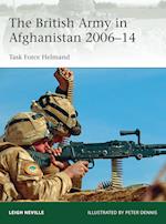 The British Army in Afghanistan 2006-14