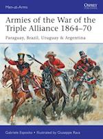 Armies of the War of the Triple Alliance 1864 70