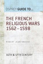 The French Religious Wars 1562–1598