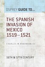 The Spanish Invasion of Mexico 1519–1521