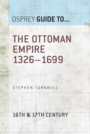 The Ottoman Empire 1326–1699