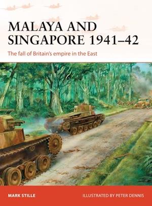 Malaya and Singapore 1941 42