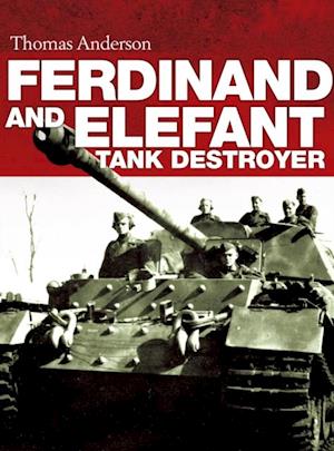 Ferdinand and Elefant Tank Destroyer