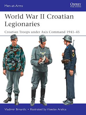 World War II Croatian Legionaries