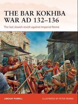 The Bar Kokhba War AD 132-135