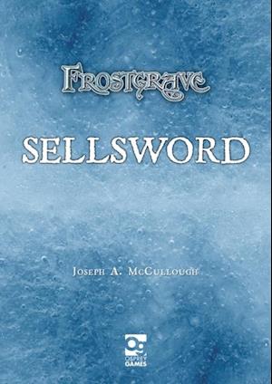 Frostgrave: Sellsword