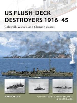 US Flush-Deck Destroyers 1916–45