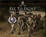 Fit to Fight: A History of the Royal Army Physical Training Corps 1860–2015