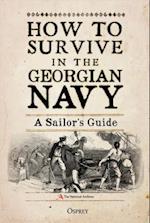 How to Survive in the Georgian Navy