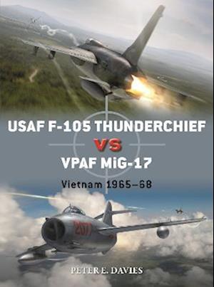 USAF F-105 Thunderchief vs VPAF MiG-17