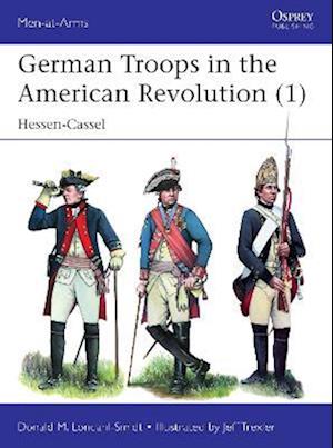 German Troops in the American Revolution (1)