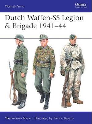 Dutch Waffen-SS Legion & Brigade 1941 44