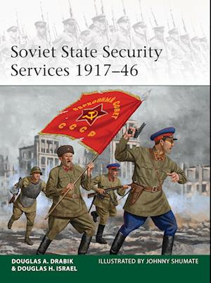 Soviet State Security Services 1917–46