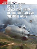 F3D/EF-10 Skyknight Units of the Korean and Vietnam Wars