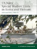 US Navy Special Warfare Units in Korea and Vietnam