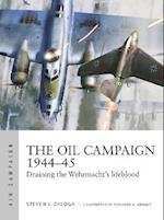 Oil Campaign 1944 45