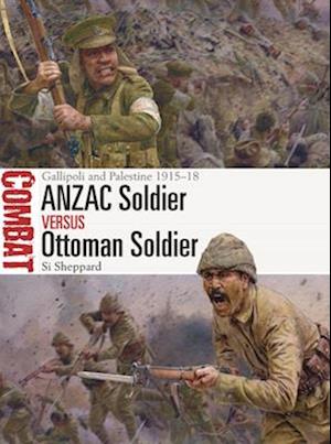 ANZAC Soldier vs Ottoman Soldier