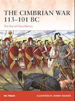 The Cimbrian War 113-101 BC